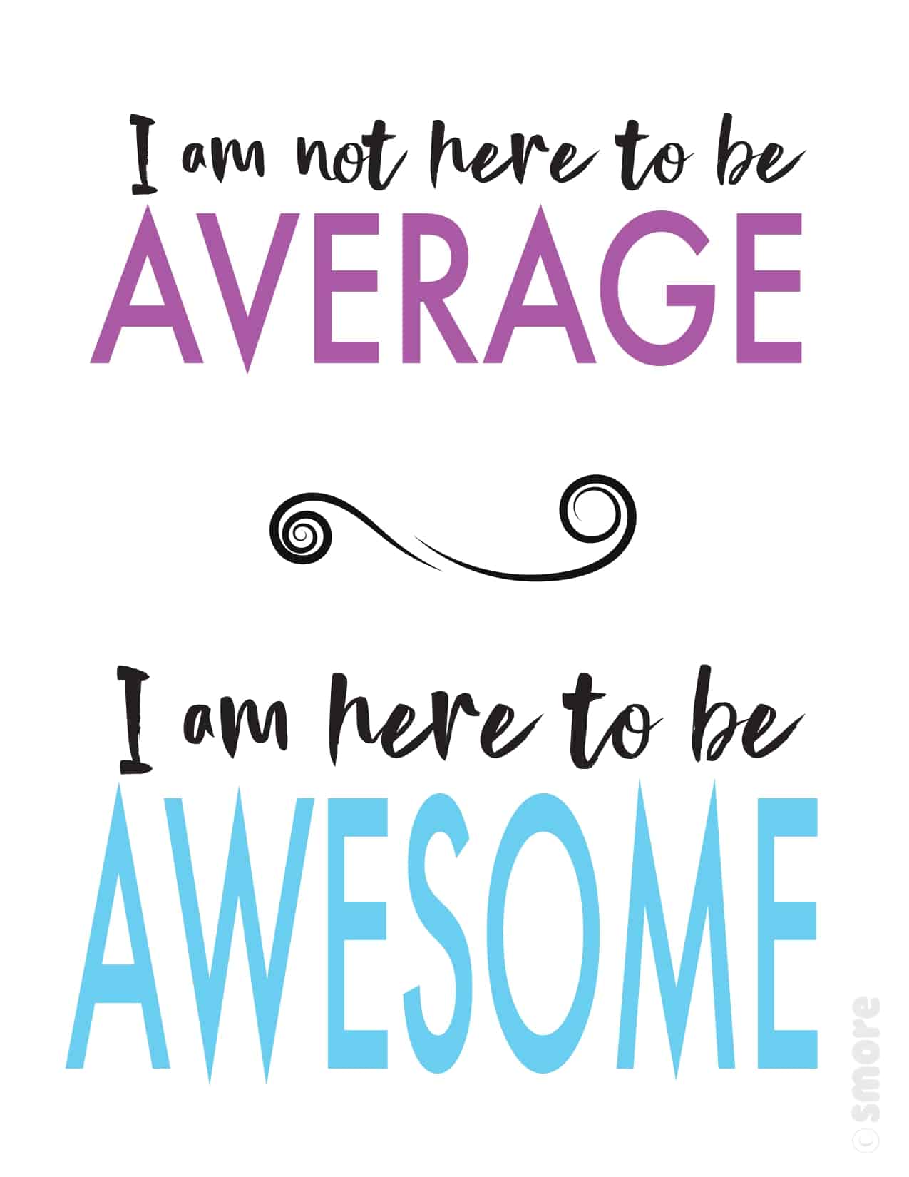 I'm Not Here To Be Average