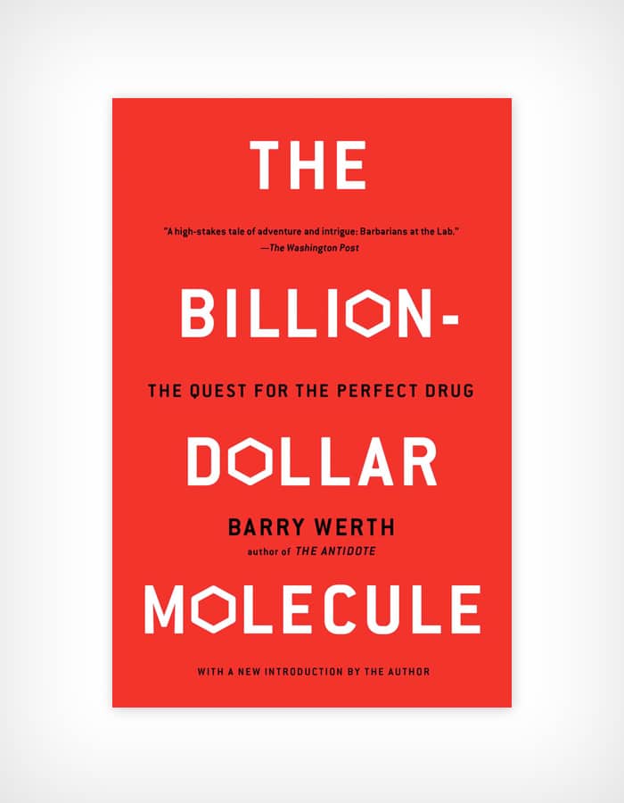 The Billion Dollar Molecule