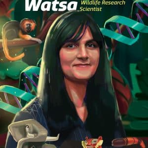 Science Like a Girl- Wildlife Research Scientist Mrinalini Watsa Poster